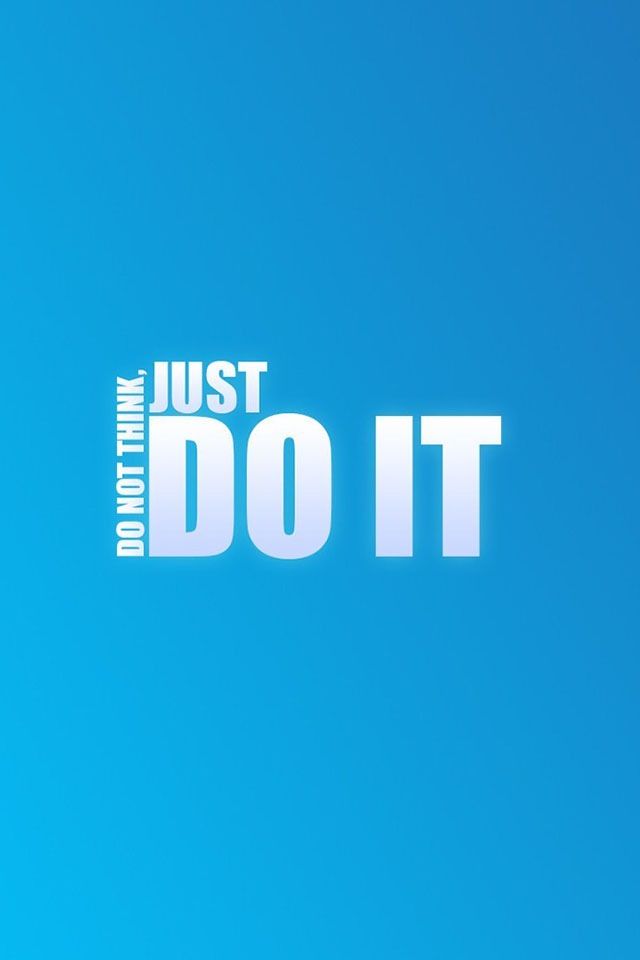 Nike Just Do It Wallpaper #9!!! | Wallpapers | Pinterest