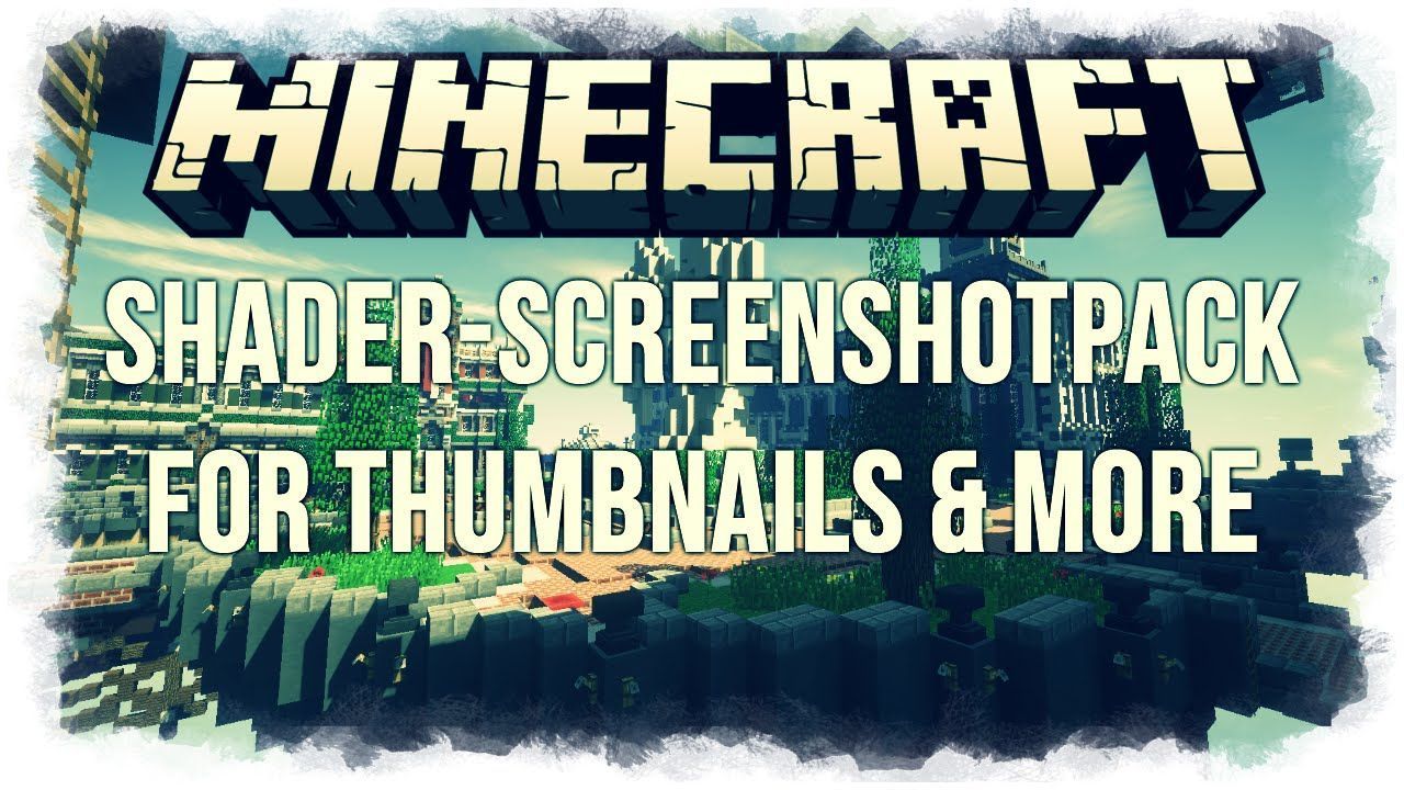 Minecraft Shader Screenshotpack / Wallpaper Pack +DOWNLOAD - YouTube
