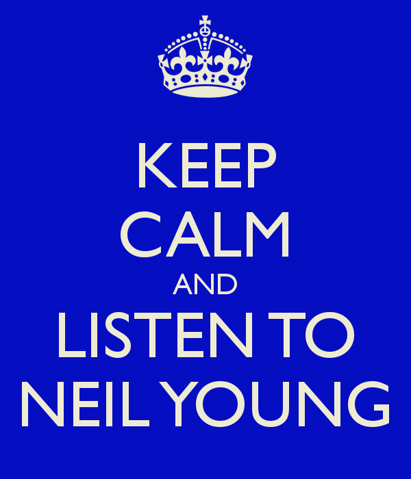 keep-calm-and-listen-to-neil-young-1_zpsd65ce5ca.png Photo by ...