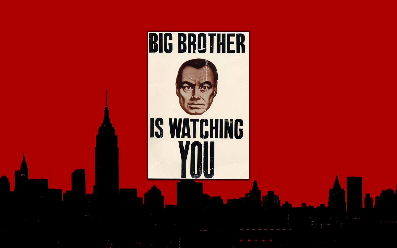 Big Brother Is Watching You. The worlds biggest fridge magnet