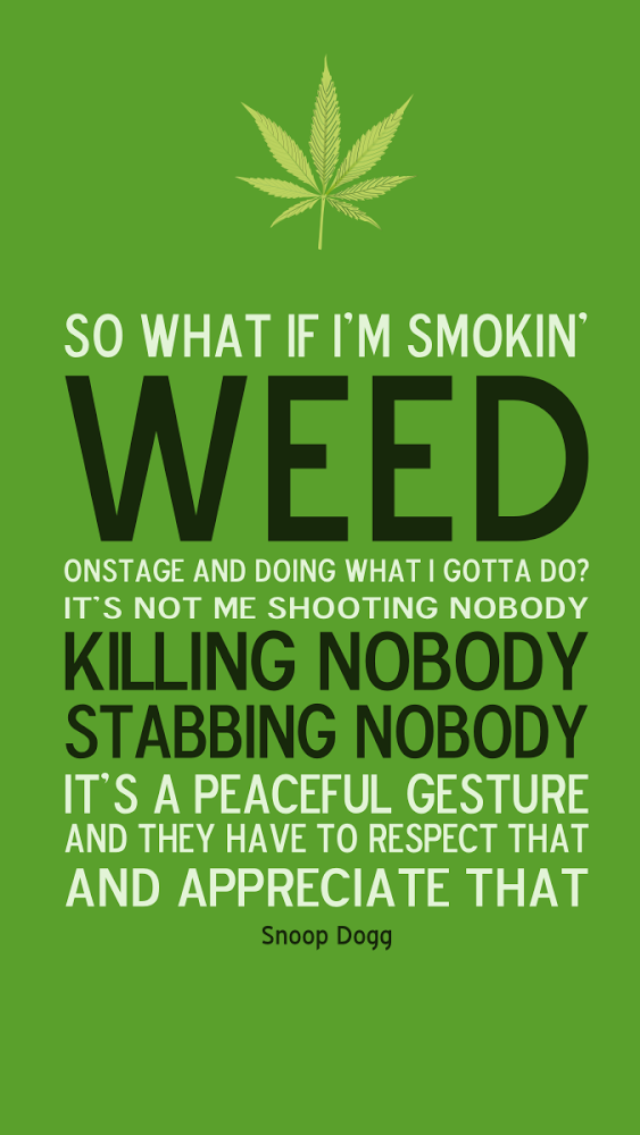 Marijuana Quote iPhone 5 Wallpaper 640x1136