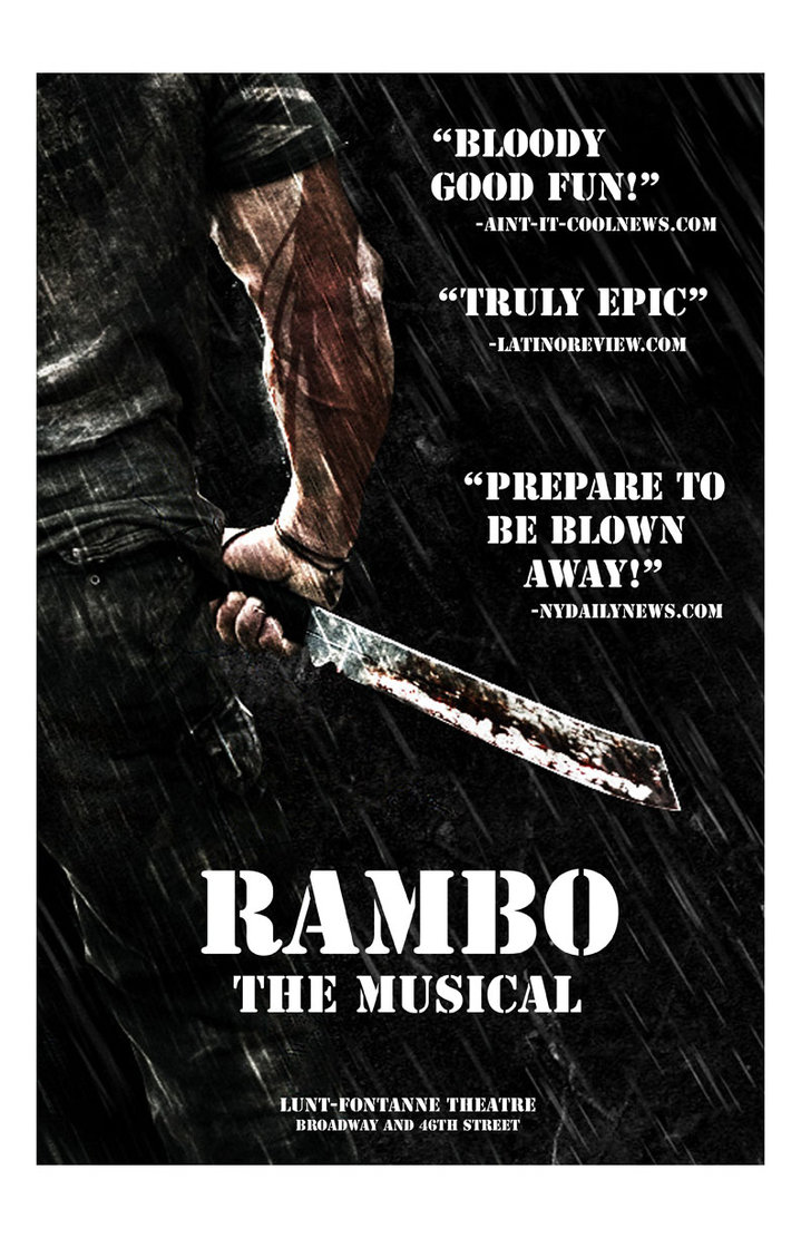 Rambo The Musical Fake Poster by anthonymarques on DeviantArt