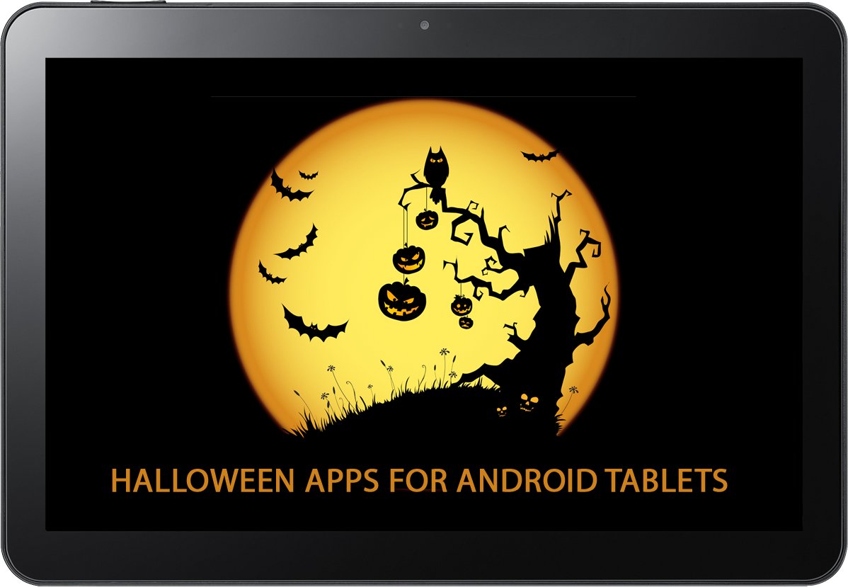 Halloween Apps for your Android Tablet | Tablet-News.net