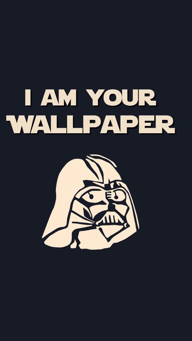 I am your Wallpaper #iphone #wallpaper #funny #starwars