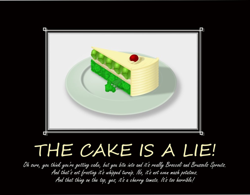 The Cake is a Lie by EarlyBlake on DeviantArt