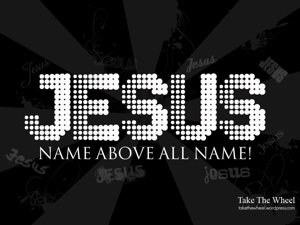 Jesus name Wallpaper - Christian Wallpapers and Backgrounds