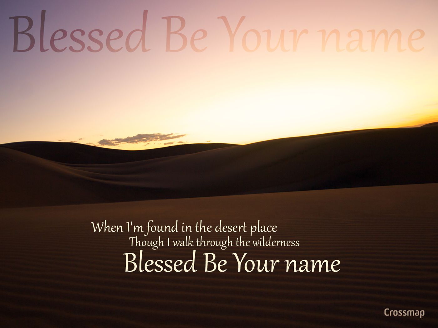 Blessed Be Your Name Christian Photographs Crossmap Christian