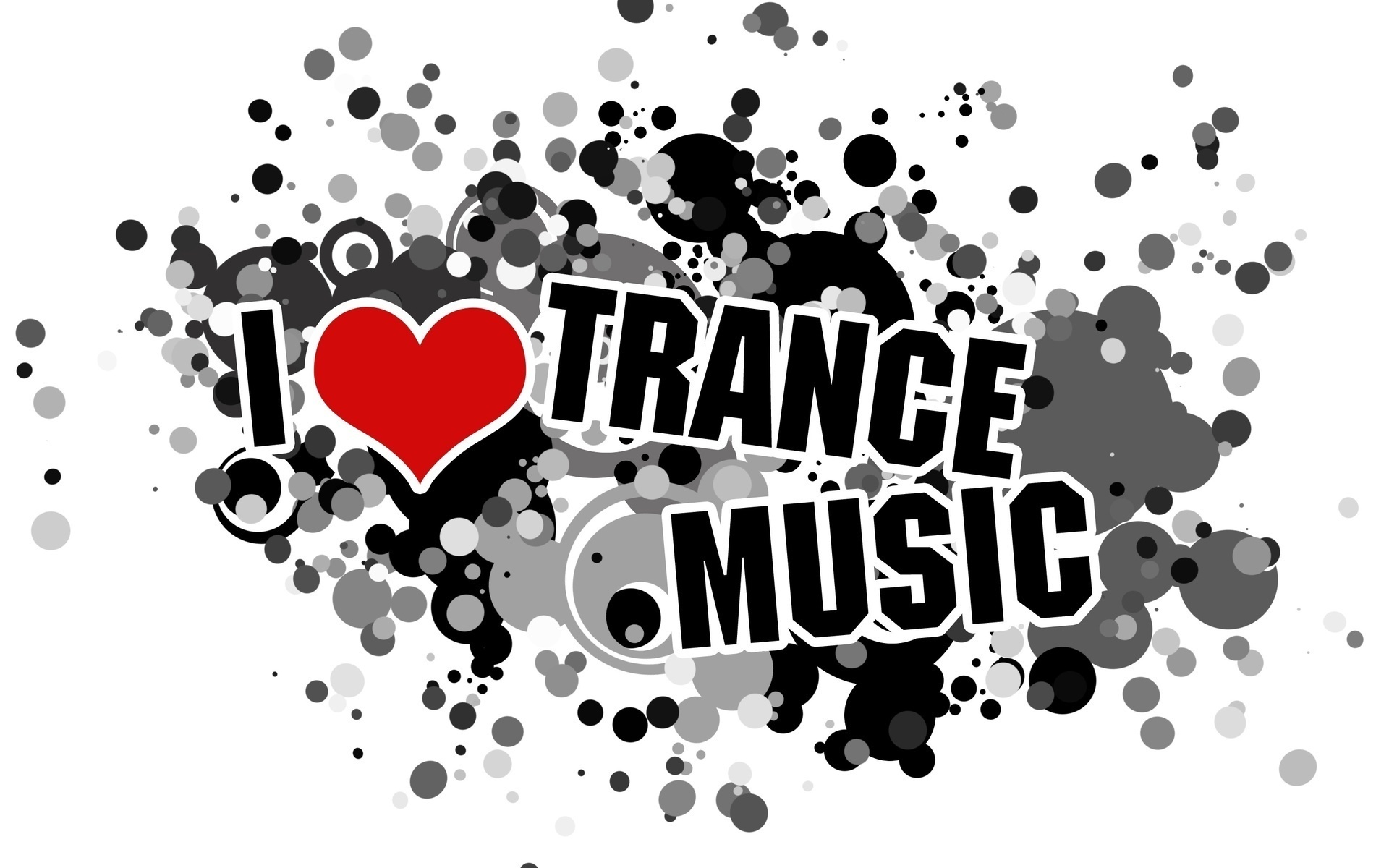 I love trance music | Wallpapers Free Desktop