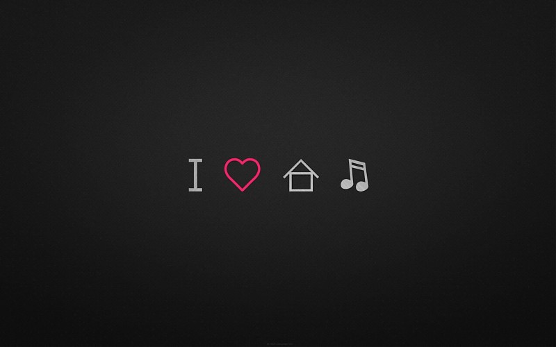 I Love House Music Wallpaper free desktop backgrounds and wallpapers