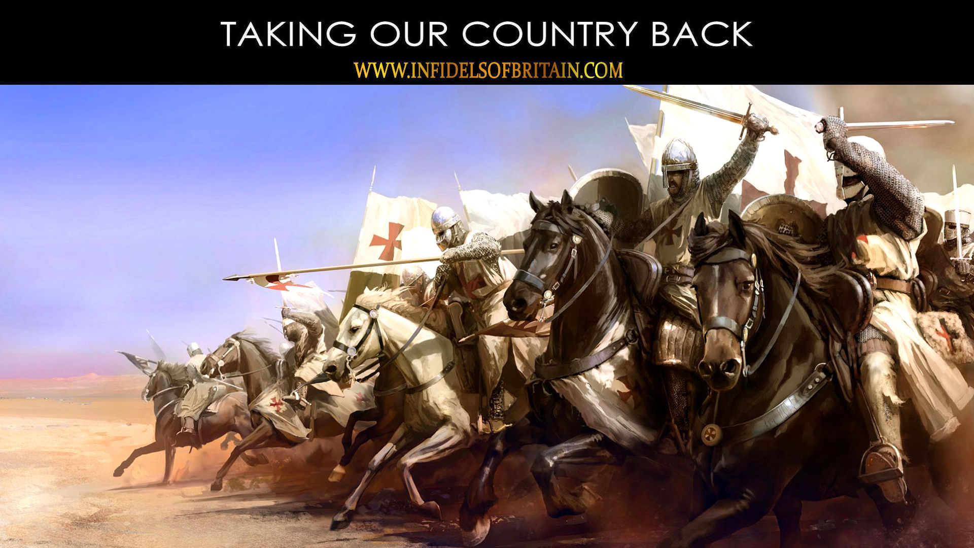 INFIDELS OF BRITAIN - TAKING OUR COUNTRY BACK