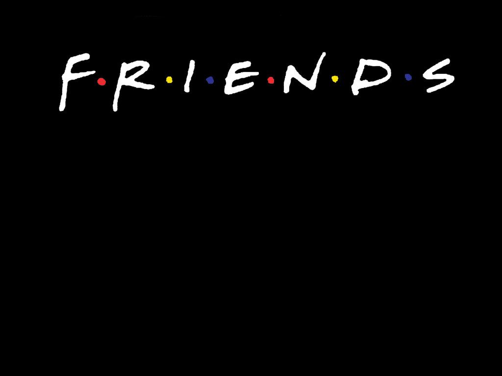 Friends Bölüm Rehberi | Tanıtım | Wallpaper | Kadro