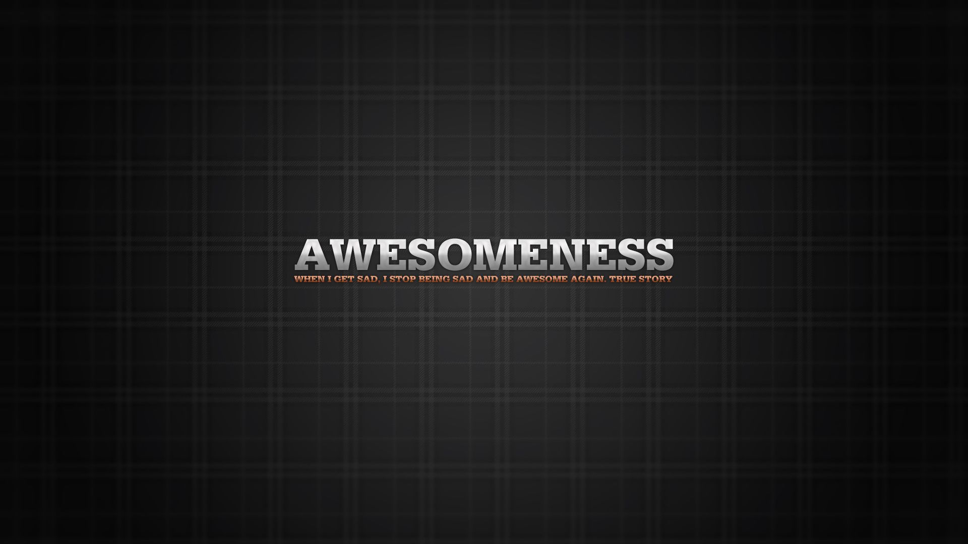 Awesomeness, Full HD 1080p wallpaper, funny quote, true story ...