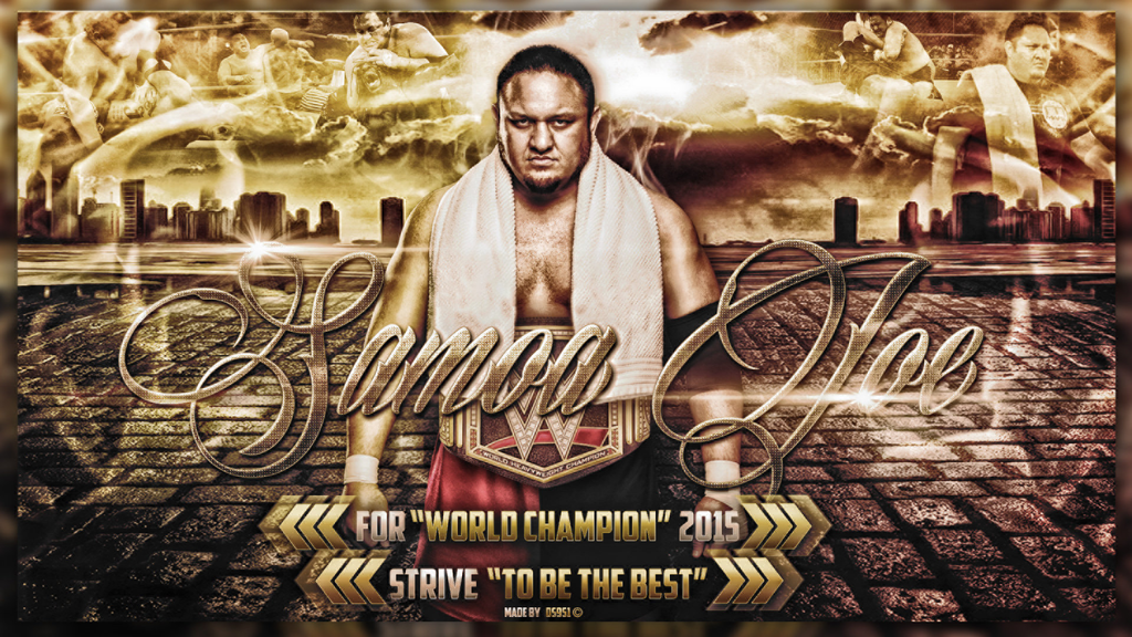 Samoa Joe for WWE Champion 2015 Wallpaper by DS951 on DeviantArt