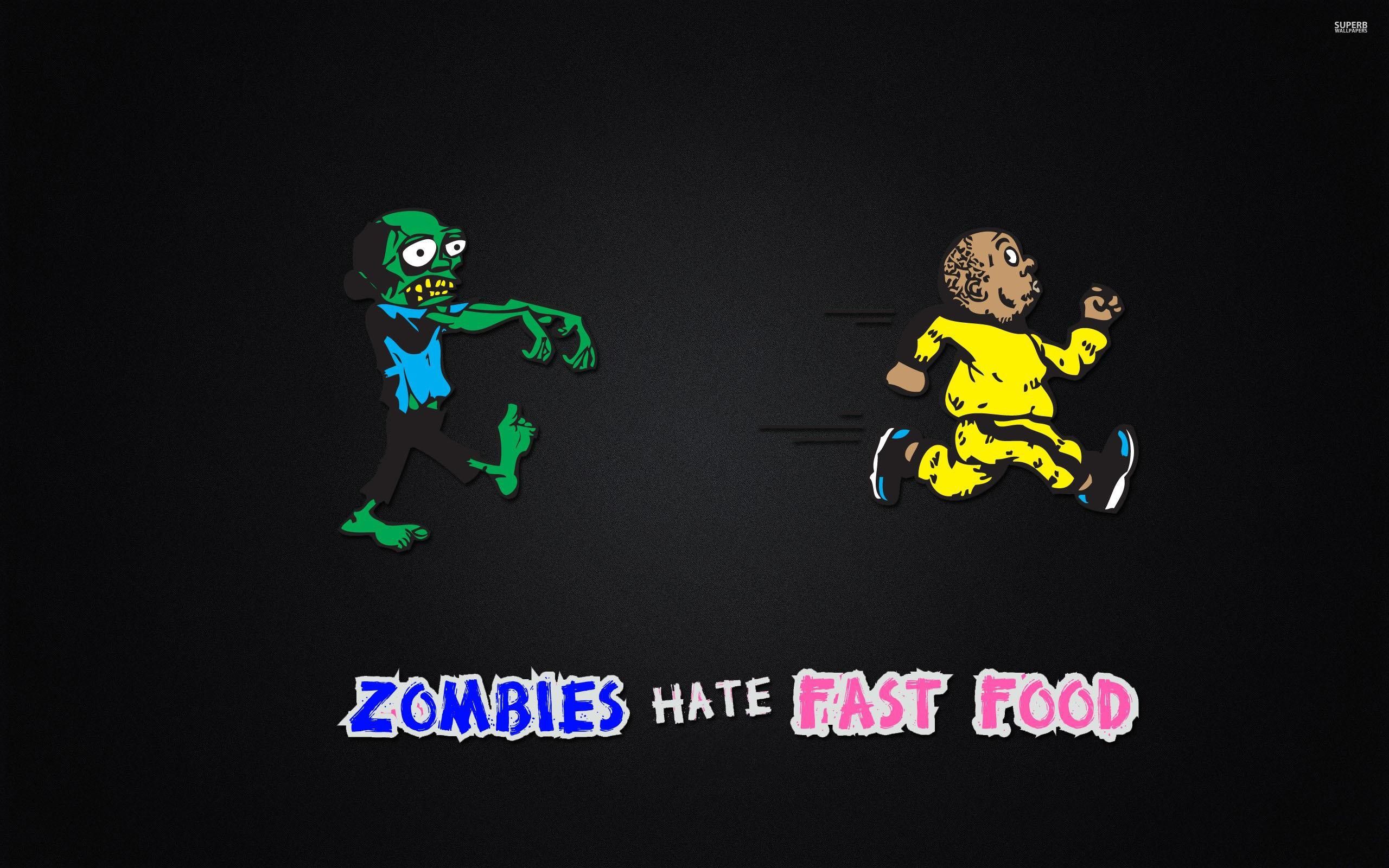 Zombies hate Fast Food wallpaper - Funny wallpapers