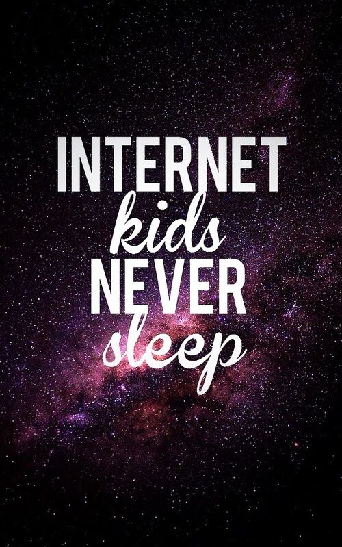 Internet kids never sleep - image #1808771 by taraa on Favim.com