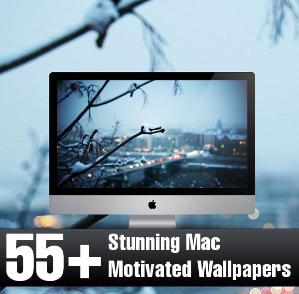 55+ Stunning Mac Motivated Wallpapers - 1 - Pelfind