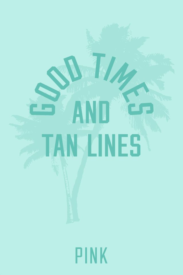 Good Times & Tan Lines PINK Spring Break Wallpaper | ♥ Pink ...