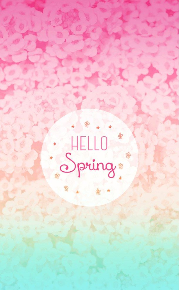 Hello Spring Wallpaper on Pinterest | Hello March, Iphone ...