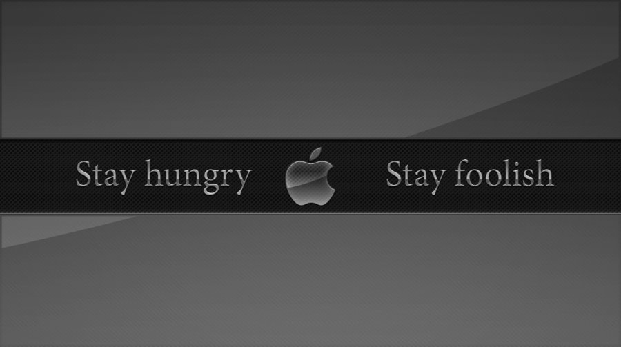 Stay Hungry Stay Foolish by wineass on DeviantArt