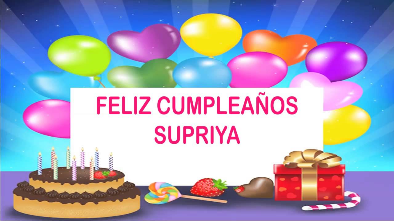 Supriya Wishes & Mensajes - Happy Birthday - YouTube