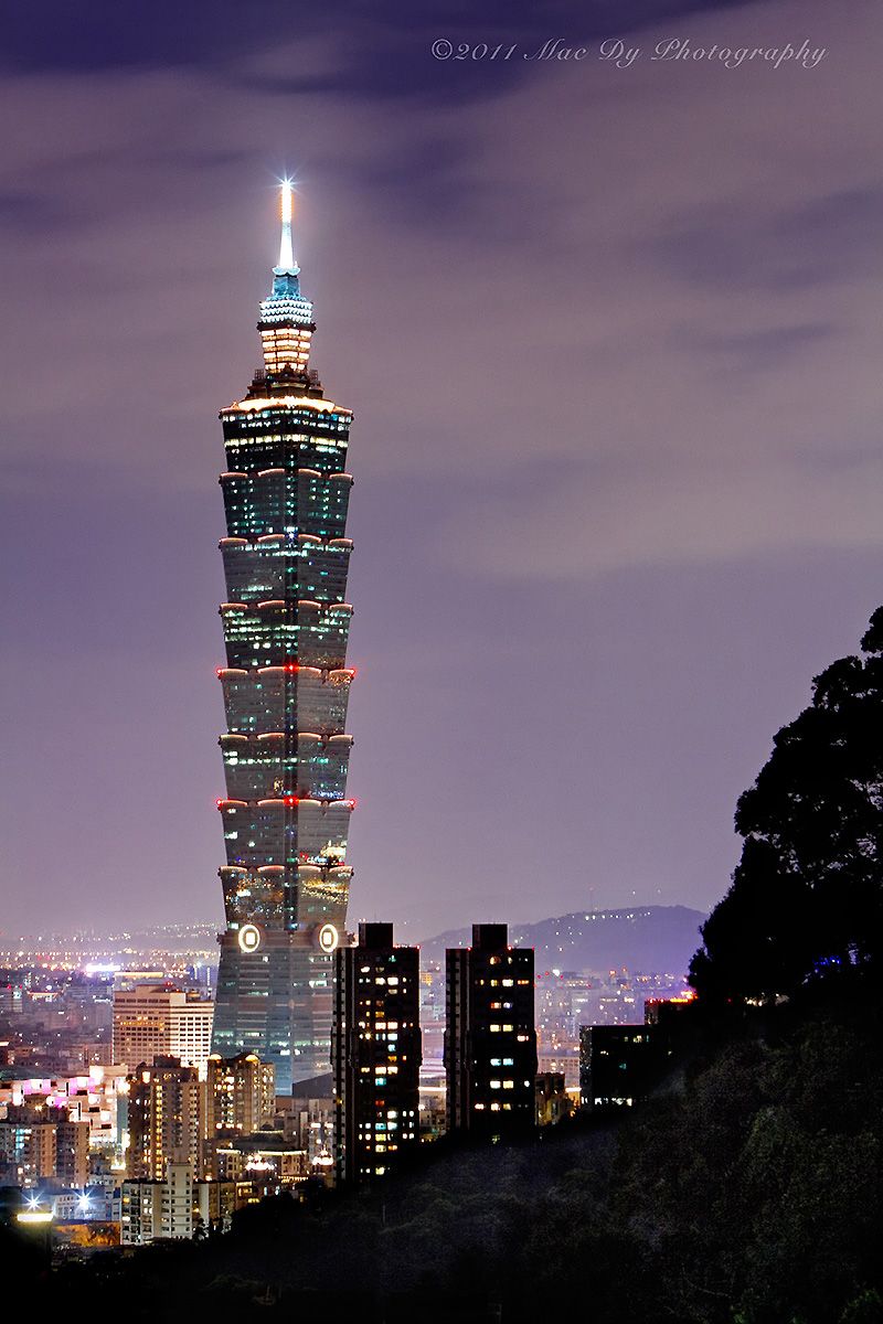Taipei 101 101 At Night Mac Dy Photography