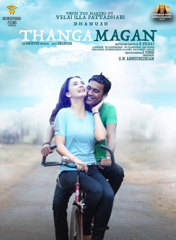 Dhanush-Thangamagan Tamil Movie Posters | APNEWSTIMES