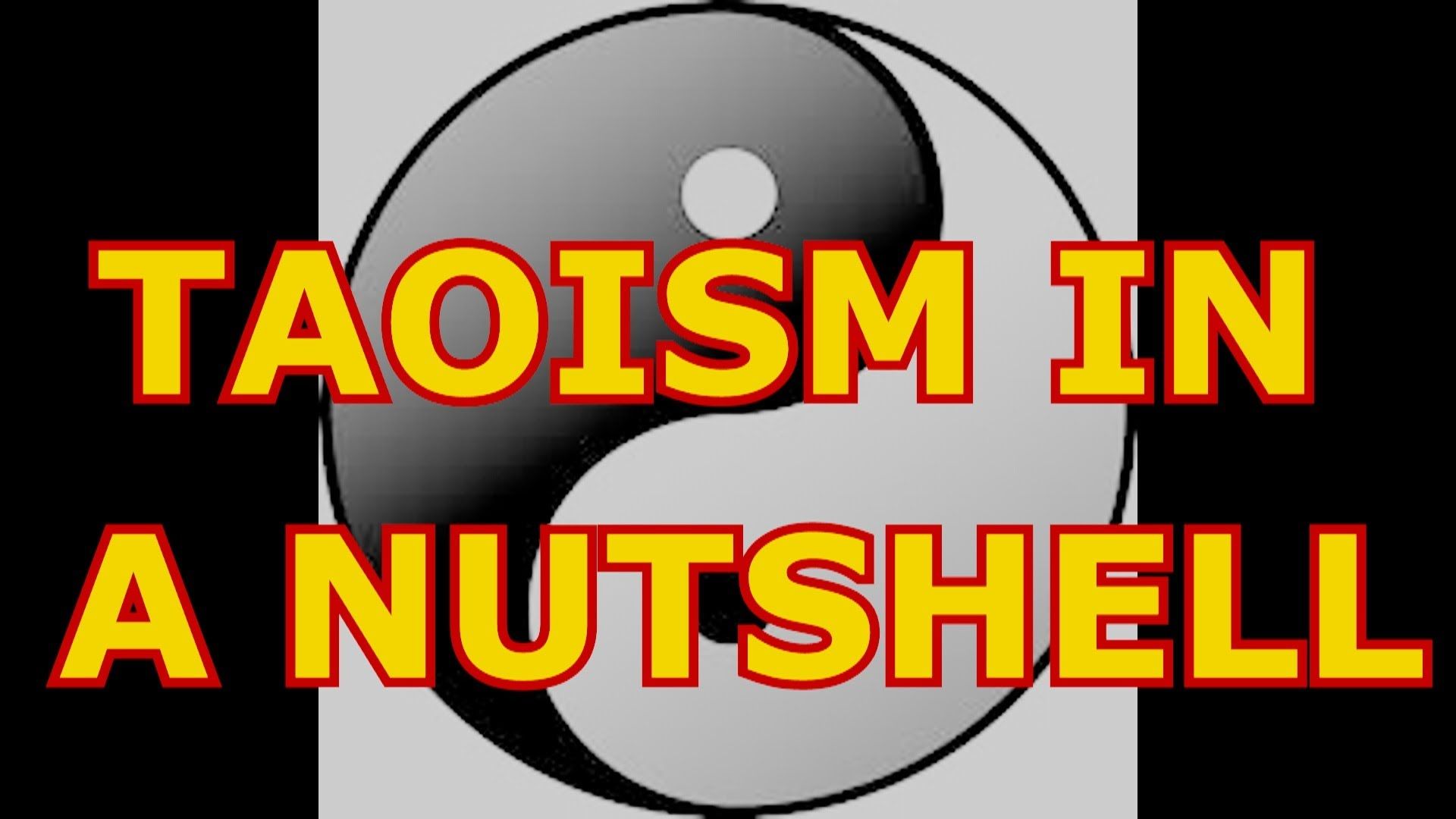 Taoism In A Nutshell Taoism 101 Taoism Explained What Is Taosim ...