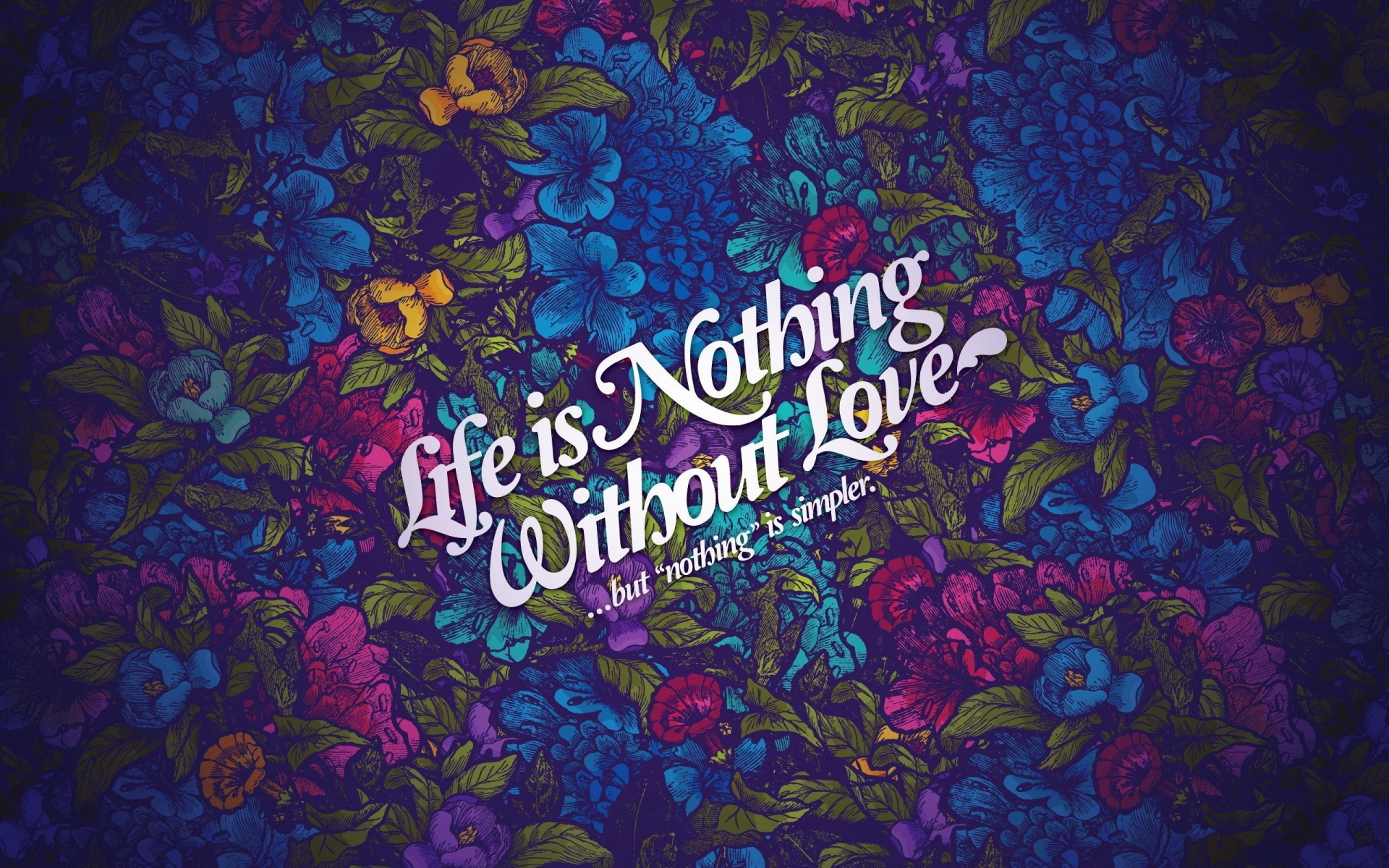 Life Nothing Without Love Wallpapers | HD Wallpapers