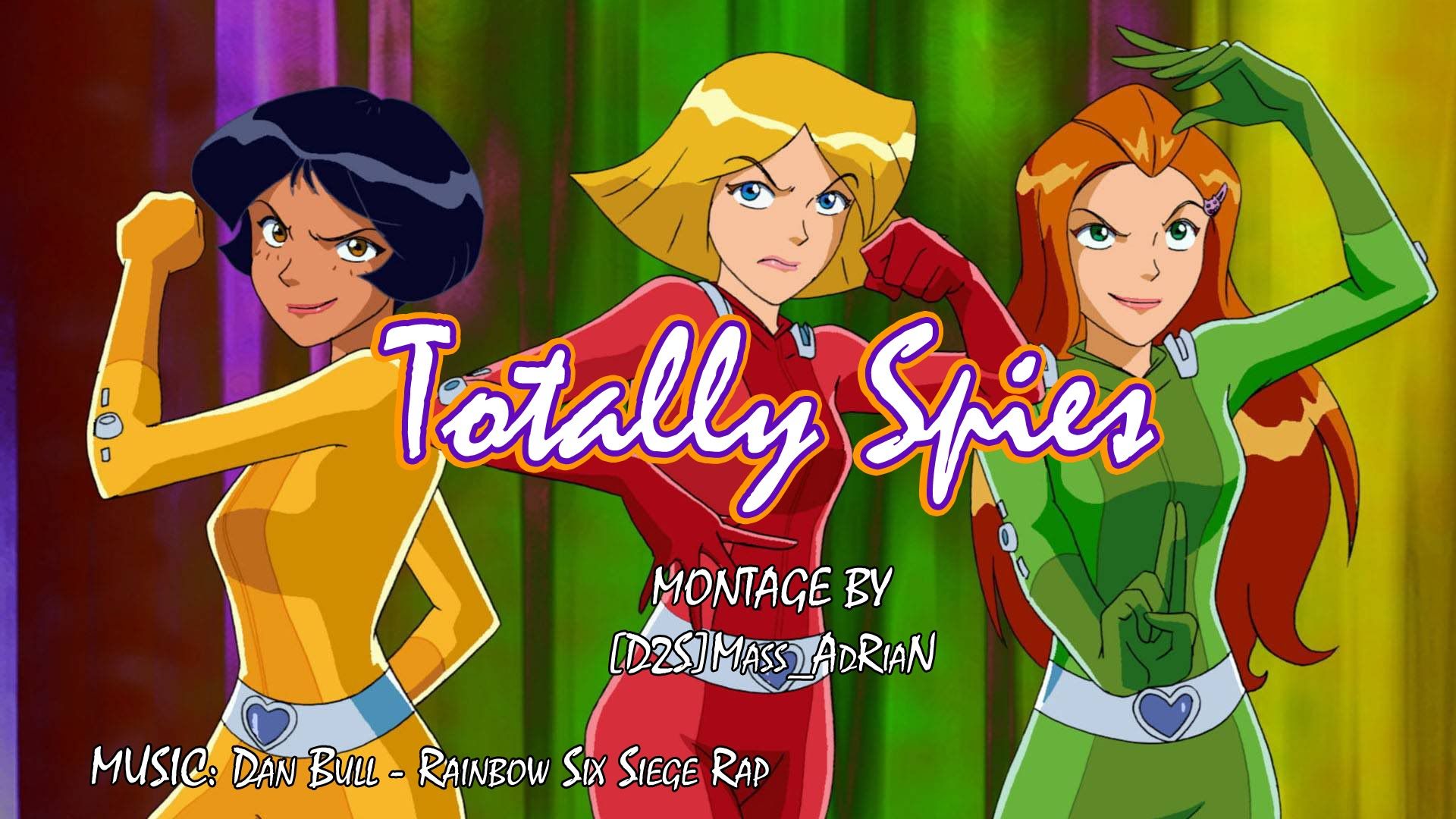 Totally Spies Montage - Rainbow Six Rap - YouTube