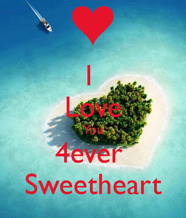 I Love You Forever Sweetheart - DesiComments.com