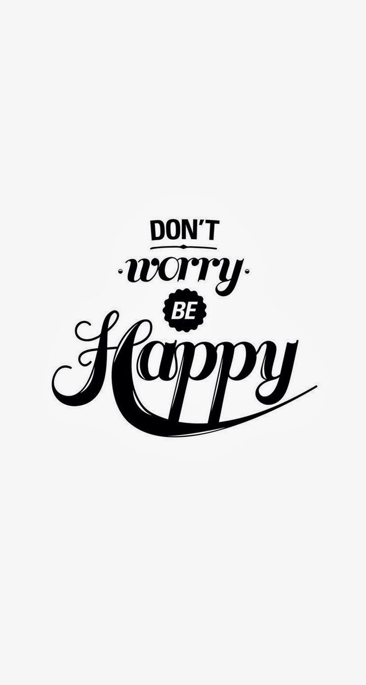Don't worry, be happy #iPhone #wallpaper | iPhone Wallpapers ...