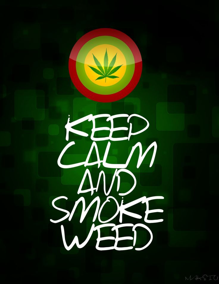 Keep Calm And Smoke Weed Wallpaper Images HD 1080p - http