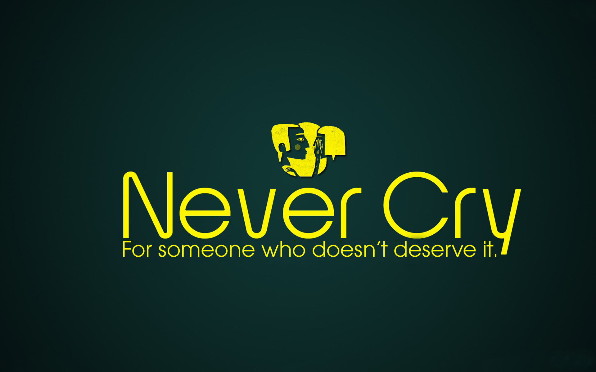 quotes-pictures-hd-never-cry - Best For Desktop HD Wallpapers