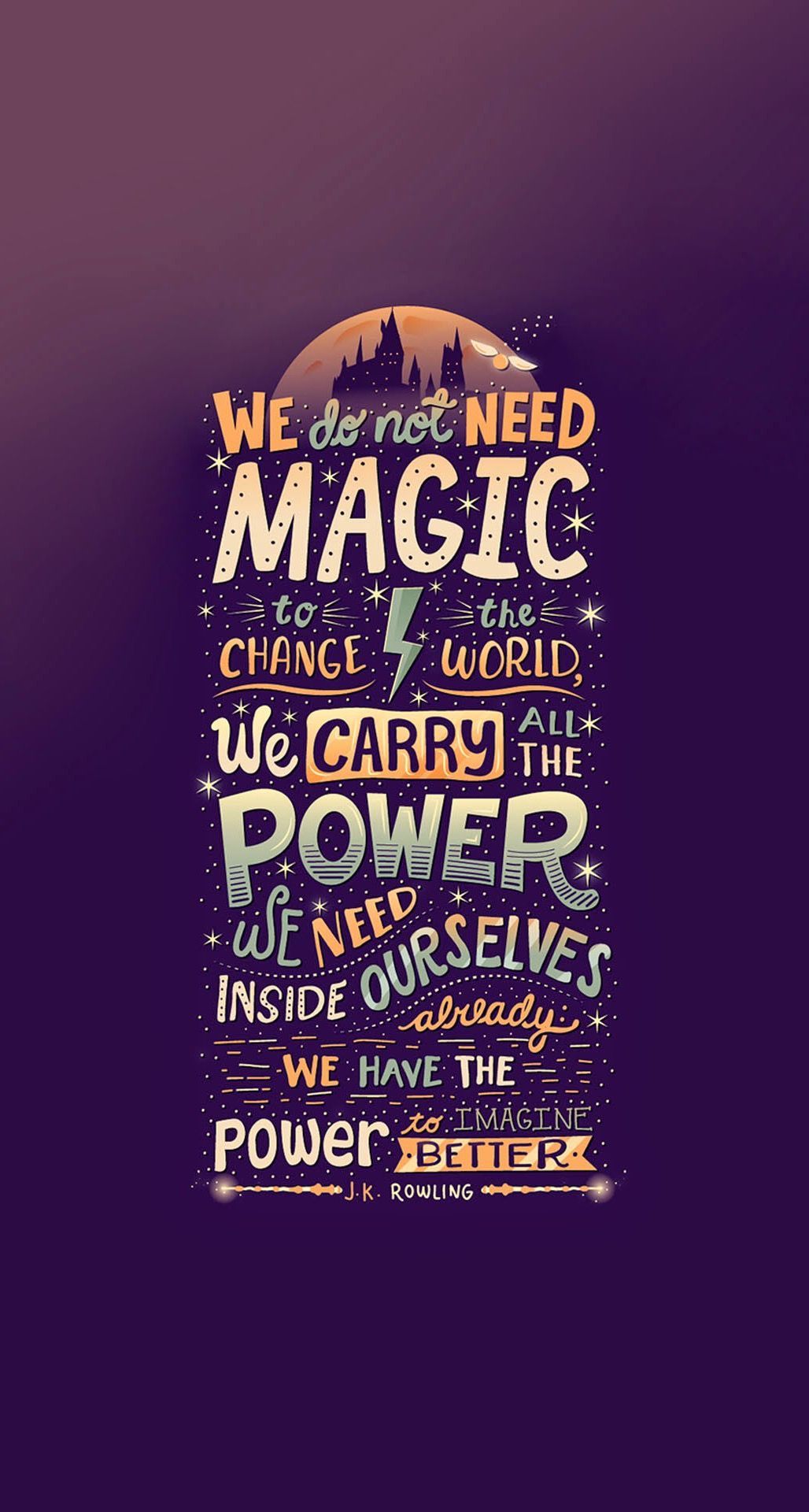 We Do Not Need Magic Jk Rowling Iphone 6 Plus Hd Wallpaper ...