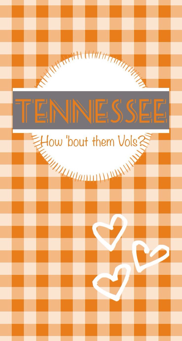 Tennessee volunteers go vols iphone wallpaper. Go big orange ...
