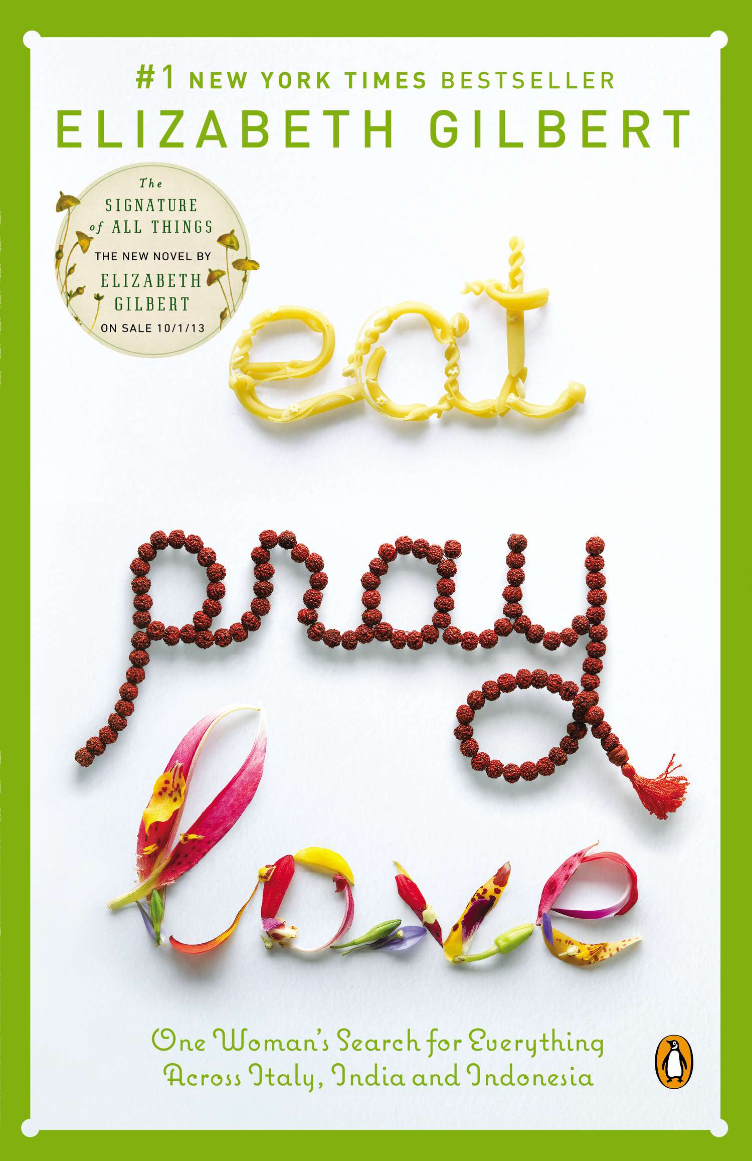 Eat Pray Love | Official Website for Best Selling Author Elizabeth ...