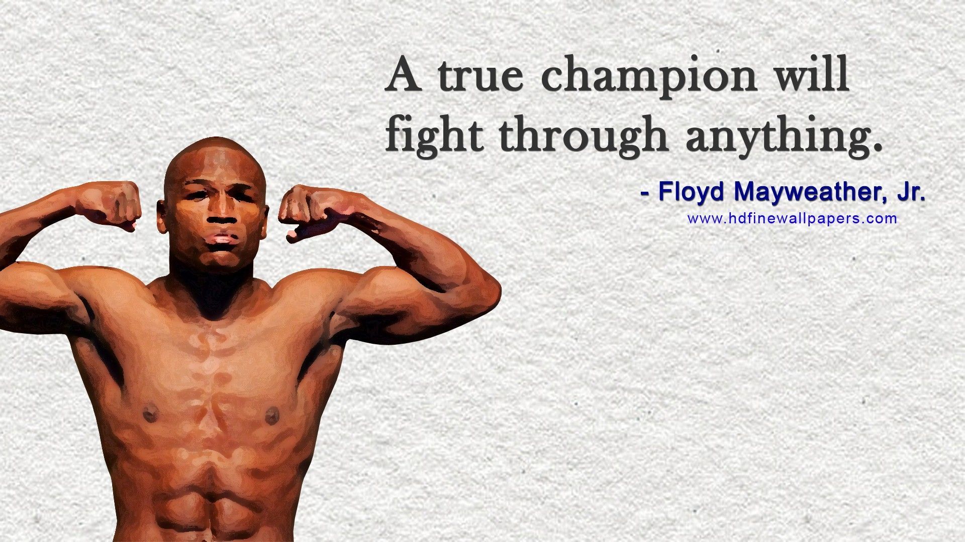 Nice Quote on Fight HD Wallpaper By Floyd Mayweather Jr Boxer HD