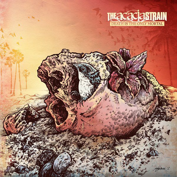 The Acacia Strain - Death Is The Only Mortal Album Review - Kill