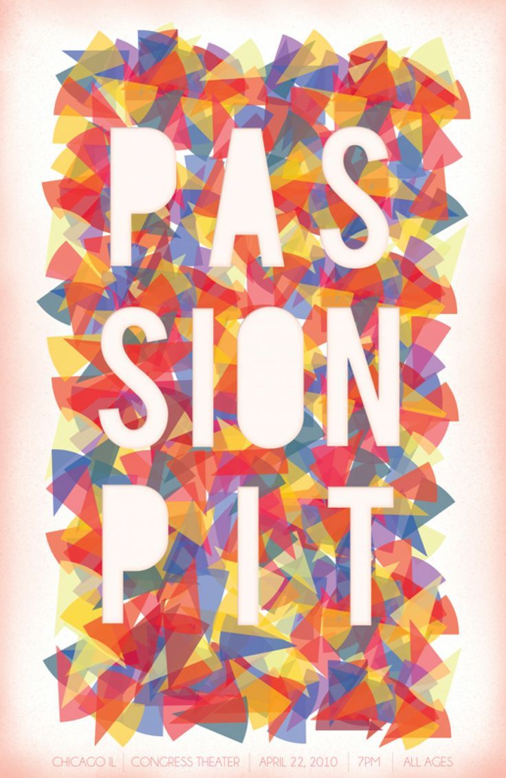 Passion Pit Poster. Columbia College Chicago. Inspiration