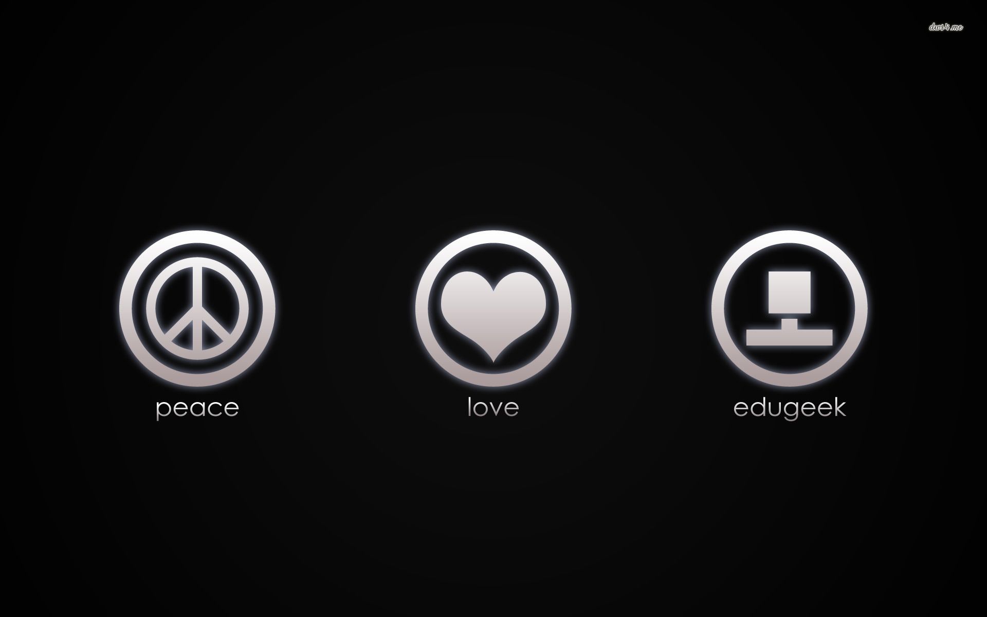 Peace, Love, Edugeek wallpaper - Digital Art wallpapers - #5452