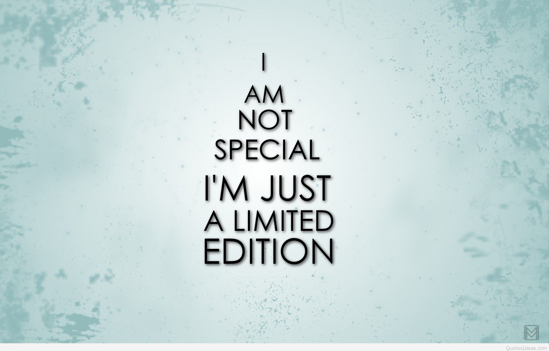 Iam not special funny quotes wallpapers hd wallpaper religion photo quotes wallpaper