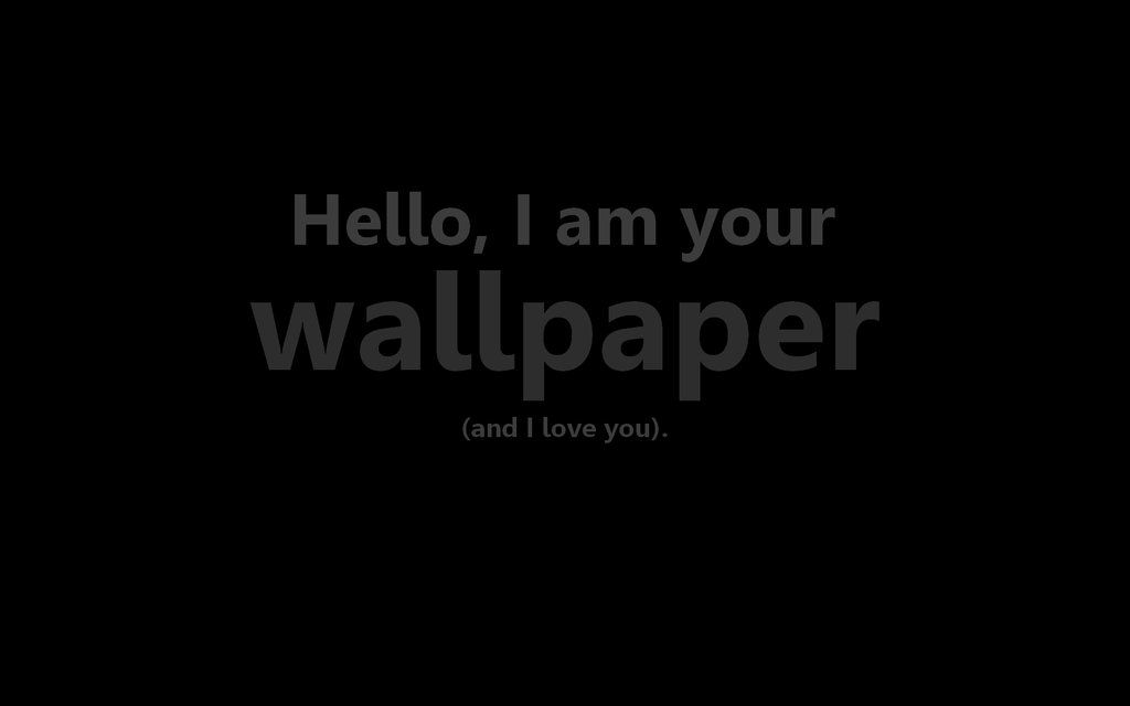 Hello, I am your wallpaper by ClaymoreCCCLX on DeviantArt