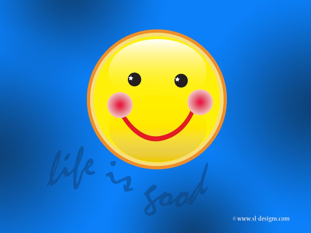 Life is good Smiley face- desktop wallpaper