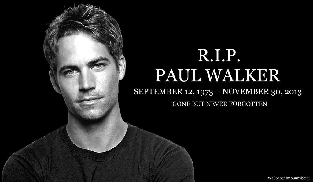 In Loving Memory of Paul Walker (Wallpaper by Sunnyboiiii ...