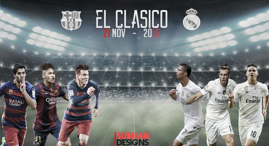 REAL MADRID VS FC BARCELONA 2015 (21 November) by subhan22 on ...