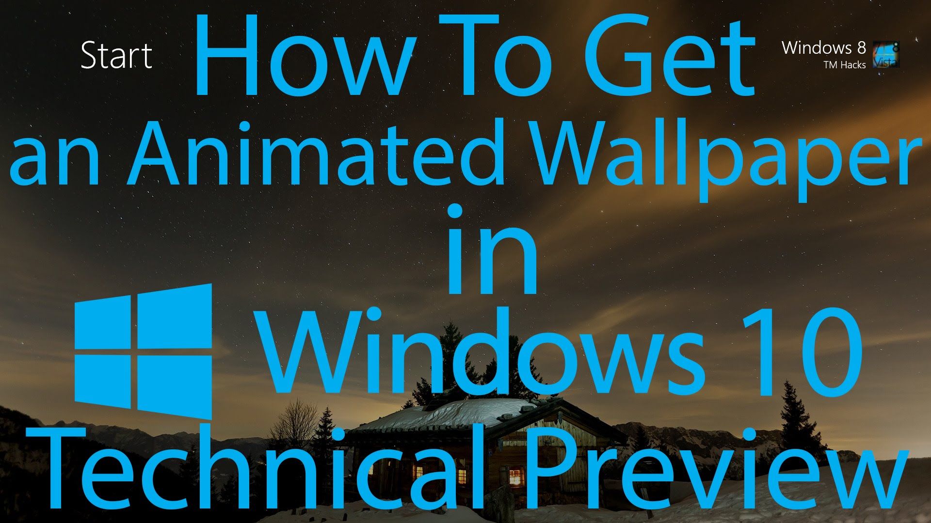 How To Have an Animated Wallpaper in Windows 10 Technical Preview