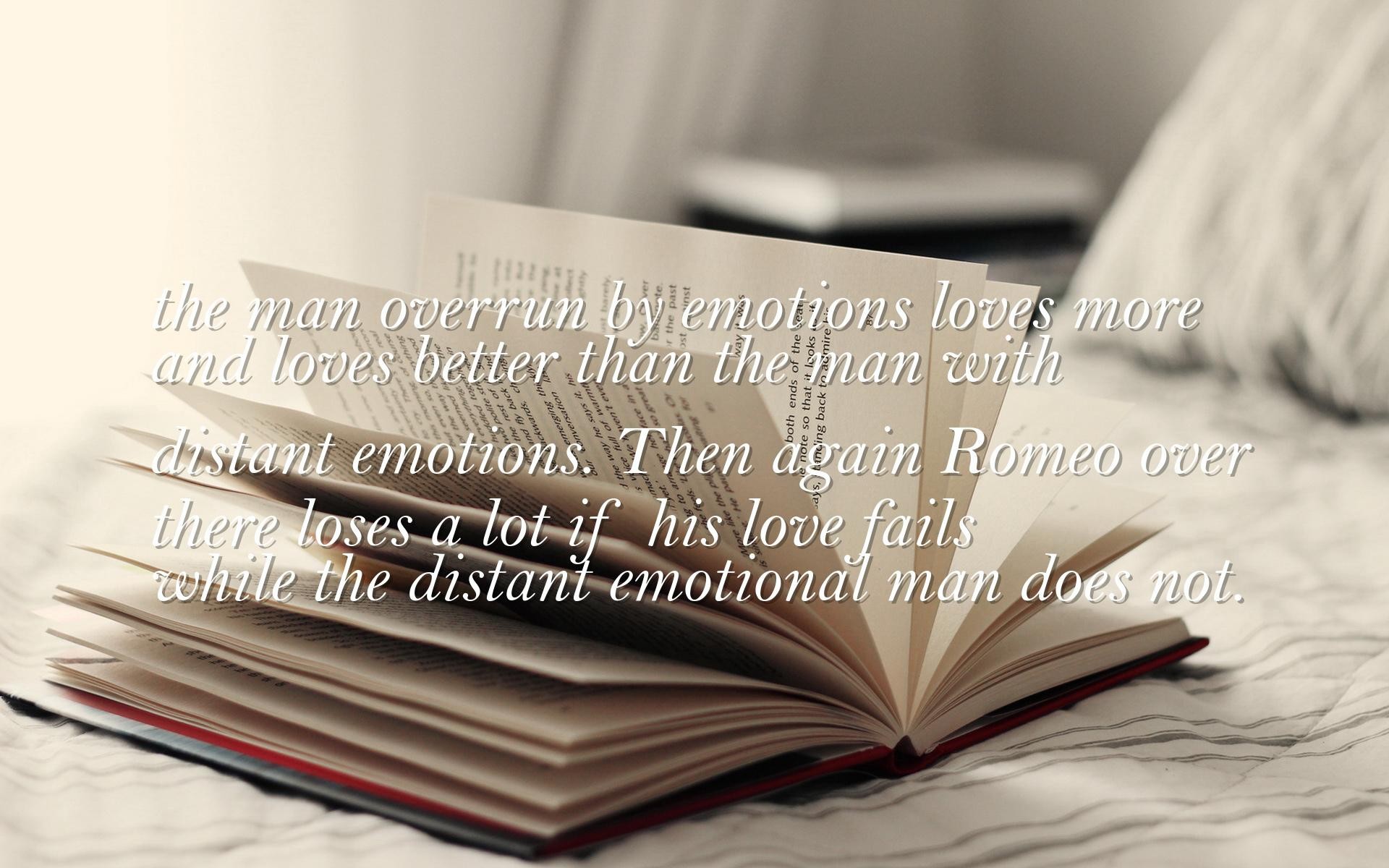 man, emotions Quotes Wallpapers - the man overrun by emotions ...