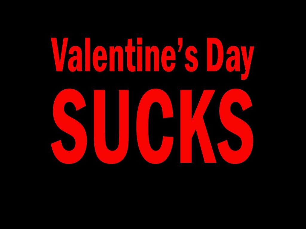 Anti Valentines Day | I Hate Valentines Day Quotes
