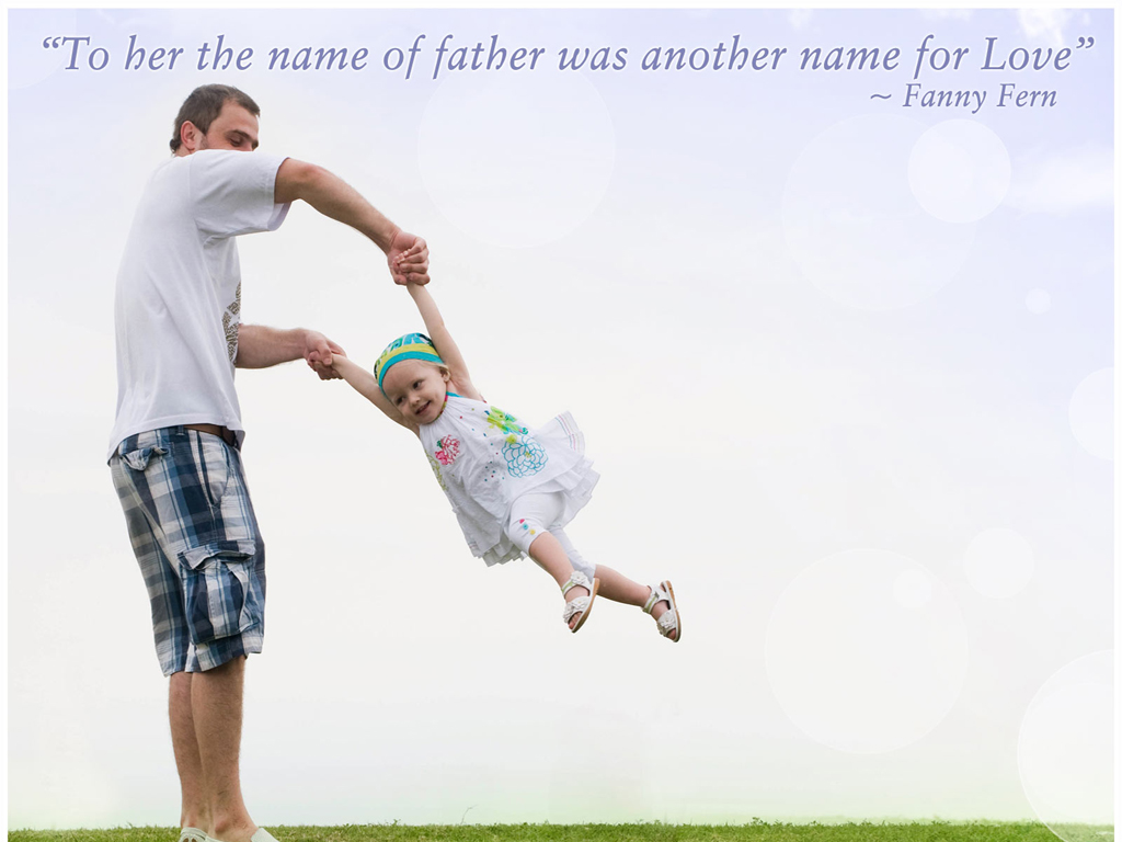 10 Best Fathers Day Wallpaper Quotes 1024x768 - Educational ...