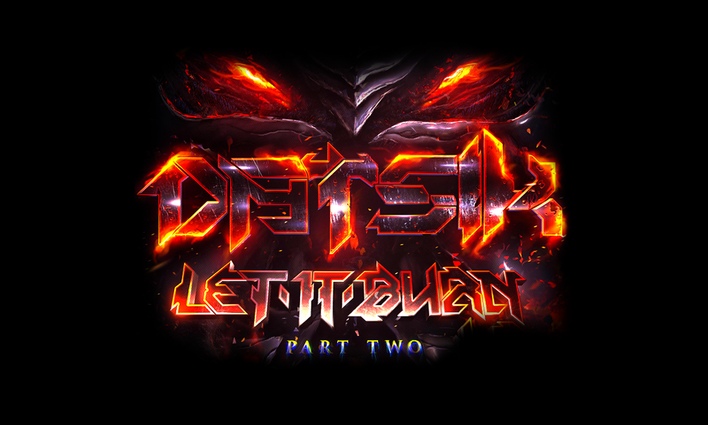 Let It Burn LP Part Two by Datsik The Drop